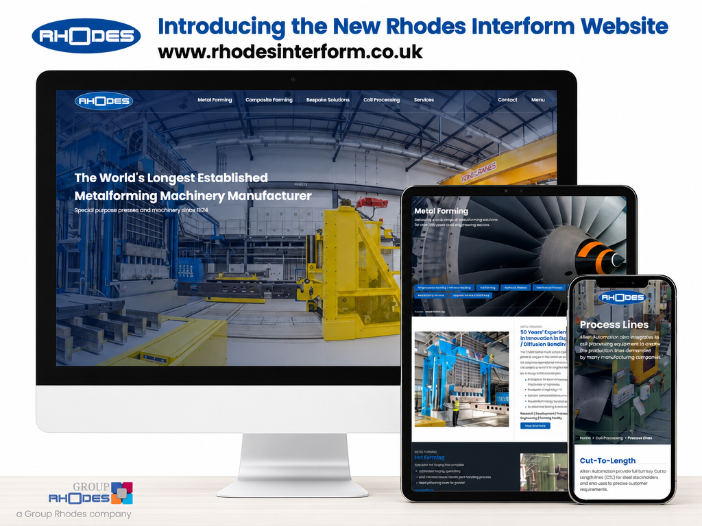Rhodes Interform launches new website to showcase its complete range of world-class metalforming, composite forming and special-purpose hydraulic and mechanical machinery
